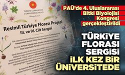 Türkiye Florası Sergisi ilk kez bir üniversitede