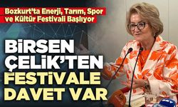 Birsen Çelik’ten festivale davet var