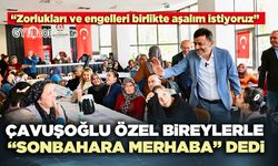 Çavuşoğlu özel bireylerle “Sonbahara Merhaba” dedi