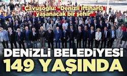 Denizli belediyesi 149 yaşında