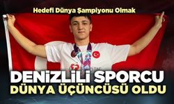 Denizlili sporcu Dünya üçüncüsü oldu