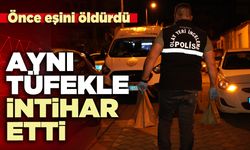 Eşini ö*ldürdü, aynı tüfekle i*ntihar etti