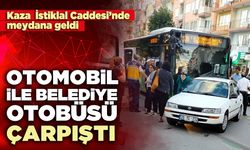 Otomobil ile belediye otobüsü çarpıştı