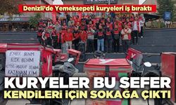 Kuryeler bu sefer kendileri için sokağa çıktı