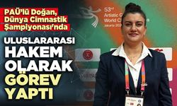 PAÜ’lü Doğan, Dünya Cimnastik Şampiyonası'nda uluslararası hakem olarak görev yaptı