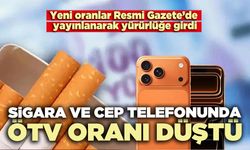 Sigara ve cep telefonunda ÖTV oranı düştü