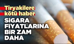 Sigara fiyatlarına bir zam daha