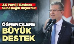 AK Parti İl Başkanı Subaşıoğlu duyurdu: Öğrencilere büyük destek