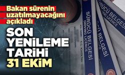 Sürücü belgelerinin son yenileme tarihi 31 ekim 2025