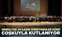 Denizli’de 24 Kasım Öğretmenler Günü coşkuyla kutlanıyor