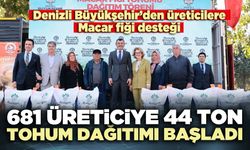681 üreticiye 44 ton tohum dağıtımı başladı