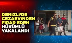 Denizli’de Cezaevinden Firar Eden Hükümlü Aydın’da Yakalandı
