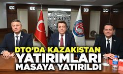 DTO’DA Kazakistan Yatırımları Masaya Yatırıldı