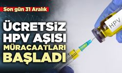 Ücretsiz HPV aşısı müracaatları başladı