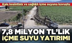 7,8 Milyon TL’lik içme suyu yatırımı