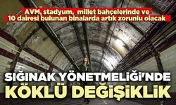 Sığınak Yönetmeliği'nde köklü değişiklik