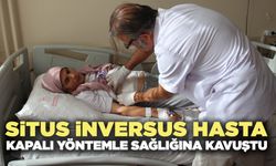 Situs İnversus Hasta Kapalı Yöntemle Sağlığına Kavuştu