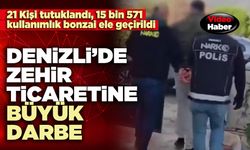 Denizli’de zehir ticaretine büyük darbe