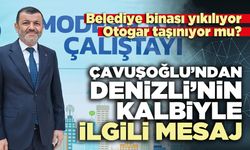 Çavuşoğlu’ndan Denizli’nin kalbiyle ilgili mesaj
