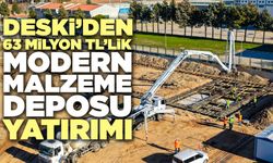 DESKİ’den 63 Milyon Tl’lik Modern Malzeme Deposu Yatırımı