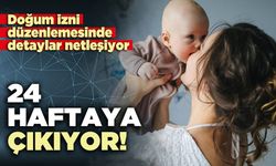 Doğum izni düzenlemesinde detaylar netleşiyor: 24 haftaya çıkıyor!