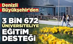 Denizli Büyükşehir’den 3 bin 672 üniversiteliye eğitim desteği