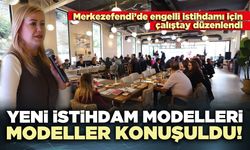 Yeni istihdam modelleri konuşuldu!