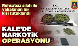 Kale’de narkotik operasyonu: Bir kişi tutuklandı