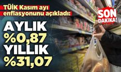 TÜİK Kasım ayı enflasyonunu açıkladı: Aylık %0,87, yıllık %31,07 oldu