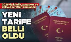 2026'da kimlik, pasaport ve ehliyet ücretleri zamlandı: Yeni tarife belli oldu