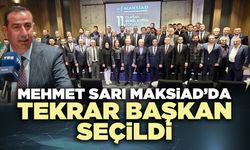 Mehmet Sarı MAKSİAD’da tekrar başkan seçildi
