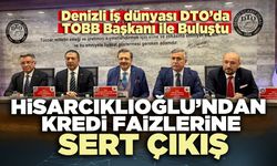 Hisarcıklıoğlu’ndan Denizli’de Kredi Faizlerine Sert Çıkış