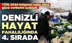 Denizli hayat pahalılığında 4. sırada