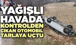 Yağışlı Havada Kontrolden Çıkan Otomobil Tarlaya Uçtu
