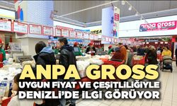 Anpa Gross Uygun Fiyat Ve Çeşitliliğiyle Denizli’de İlgi Görüyor