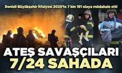Ateş savaşçıları 7/24 sahada