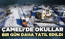 Çameli'de okullar bir gün daha tatil edildi