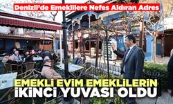 Emekli Evim Emeklilerin İkinci Yuvası Oldu