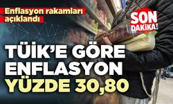 TÜİK’e göre enflasyon yüzde 30,80