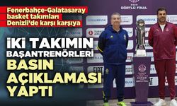 İki takımın başantrenörleri basın açıklaması yaptı