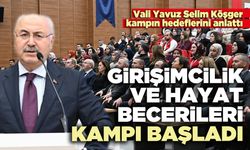 Girişimcilik ve hayat becerileri kampı başladı