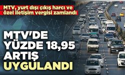 MTV'de yüzde 18,95 artış uygulandı