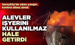 Alevler işyerini kullanılmaz hale getirdi