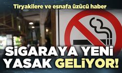 Tiryakilere ve esnafa üzücü haber: Sigaraya yeni yasak geliyor!