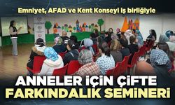 Denizli’de anneler için çifte farkındalık semineri