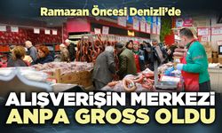 Ramazan Öncesi Denizli’de Alışverişin Merkezi Anpa Gross Oldu...