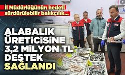 Alabalık üreticisine 3,2 milyon TL destek sağlandı