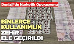 Operasyonda Binlerce Kullanımlık Zehir Ele Geçirildi