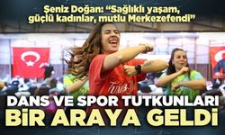 Dans ve spor tutkunları bir araya geldi