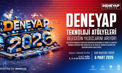 DENEYAP 2026 Başvuruları Başladı!